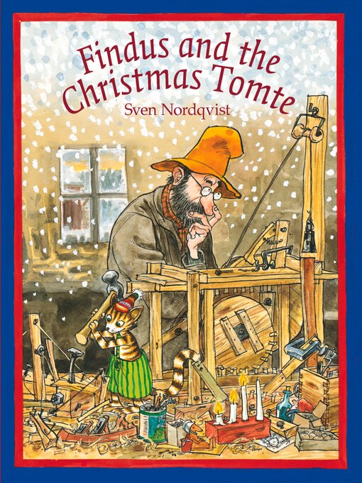 Title details for Findus and the Christmas Tomte by Sven Nordqvist - Available